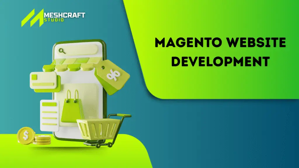 Magento Website Development
