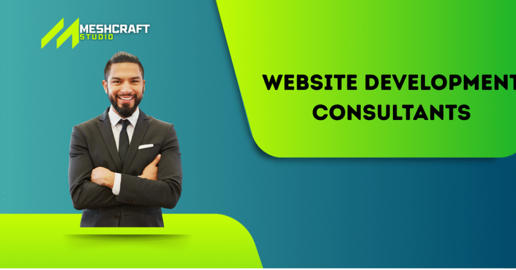 Discover how website development consultants help businesses build powerful, scalable, and strategic websites. Maximize performance, user experience, and ROI with expert guidance.
