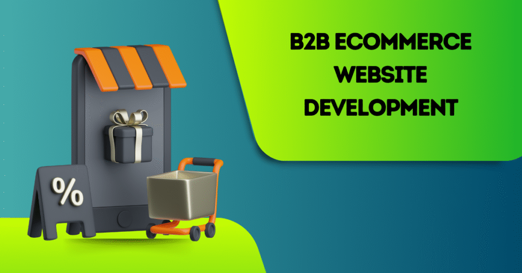 b2b ecommerce website development