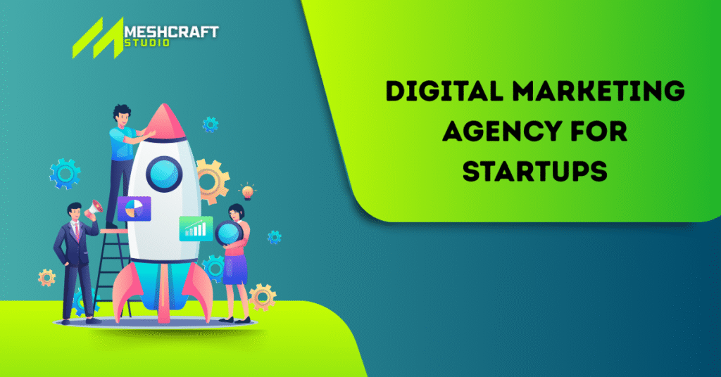 digital marketing agency for startups