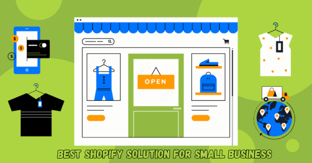 Best Shopify Solution for Small Business